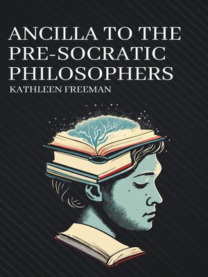 cover image of Ancilla to the Pre-Socratic Philosophers